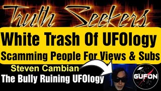 Watch Steven Cambian Of Truthseekers Bullies GUFON, What To Do With Haters?