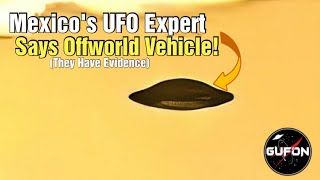 Watch Does Mexico Have Evidence Of An OffWorld Vehicle?