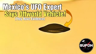 Watch Does Mexico Have Evidence Of An OffWorld Vehicle?