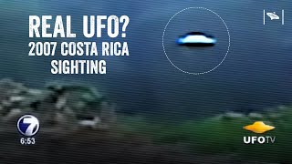 Watch Real UFO Caught on Camera in Costa Rica (2007) - Analyzed!