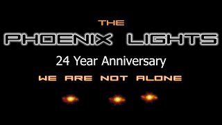 Watch The Phx Lights Anniversary, 24 yrs - No More Mr Mean? - Aliens, We Got'em!