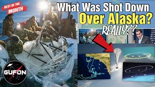 Watch What Was Shot Down Over Alaska, Really? - Sky Grids & Lidar May Create Alien Invasion?