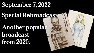 Watch Special REBROADCAST Special Rebroadcast - Another popular broadcast from 2020.