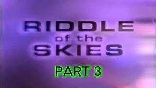 Watch Riddle Of The Skies - Part 3