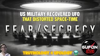 Watch US Military Recovered UFO That Distorted Space-Time