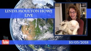 Watch October 3, 2018: Linda Moulton Howe Live.