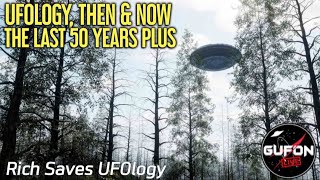 Watch UFOlogy, Then & Now, The Last 50 Years Of Evidence & The Coverup