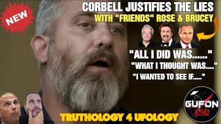 Watch Corbell Justifies His Lies With Excuses For Not Knowing What He Was Doing!