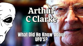 Watch Arthur C Clark And The UFO Connection
