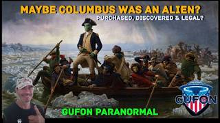 Watch Could Columbus Have Been An Alien? How Do We Know? PURCHASED LAND & LEGAL!