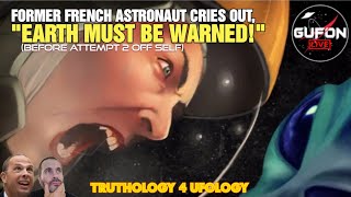 Watch What This French Astronaut Said Should Scare The World! 