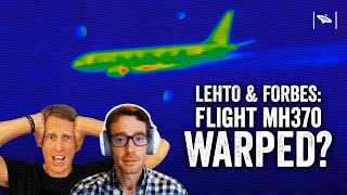 Watch MH370 Vanishing Act - Lehto & Forbes Analyze