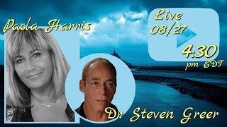 Watch Dr. Steven Greer & Paola Harris Live