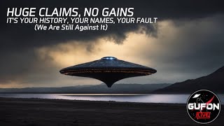 Watch Huge Claims, No Gains & It's All YOUR FAULT Disclosure Isn't Happening!