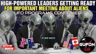 Watch High-Powered Leaders Ready To Talk About Aliens - Canada Claims Own UFO Debris