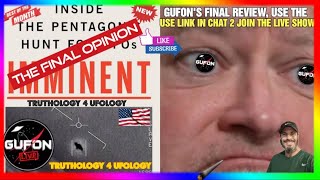 Watch IMMINENT: GUFON's Final Review & You Can Join The Show With Link