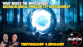 Watch What Makes The Most Sense? Archaeological Finds Or Over 120 UFO Crashes?