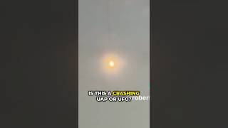 Watch Crashing UAP/UFO or Something Else? ☄️? #UFOs #shorts @thirdphaseofmoon