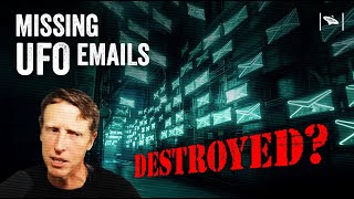 Watch Deleted Forever? The Mystery Behind Missing UFO Program Emails