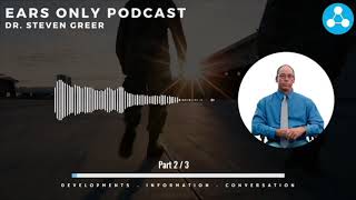Watch Dr. Steven Greer - Ears Only Podcast [Preview] Part 2 of 3