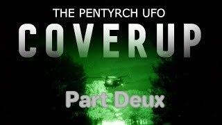 Watch The Pentyrch UFO Part 2: Interview With Lead Investigator Gari Jones & Key Witness Caz Clarke