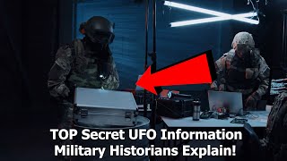 Watch Above Top Secret UFO Information Military Historians Explain! 2023