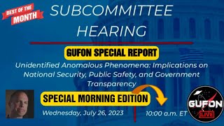 Watch Subcommittee UFO/UAP Hearing LIVE! Starts @ 10am ET