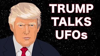 Watch Trump Comments On UFOs