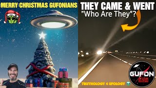 Watch UFOs Showed Up On Christmas Instead Of Santa! Got A Different Kind Of Gift
