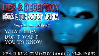 Watch Lies and Deception: UFO's and the Secret Agenda (Documentary) - Nick Pope & Timothy Good - 2009