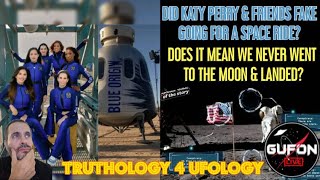 Watch Did Katy Perry & Friends Fake A Trip To Space Because We Can't Really Do It?