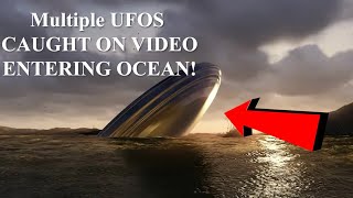 Watch Multiple UFOs Just Crashed Into Our Ocean!? 2022