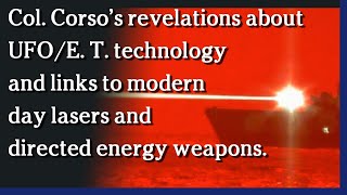 Watch April 21, 2021 - Part 2 - Col. Corso’s reveals UFO tech links to lasers and directed energy weapons