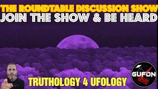 Watch Be Heard Tonight On The Roundtable Show, Tell UFOlogy's Grifters How You Feel!