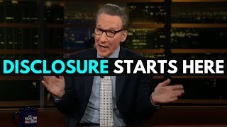 Watch Bill Maher and Dan Farah Just Dropped a UFO Bombshell