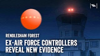 Watch New Eyewitness & Radar Evidence of Rendlesham Forest UFO Incident!