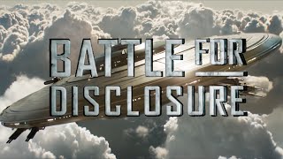 Watch NEW TRAILER “Battle for Disclosure” #1 Amazon Hot New Release