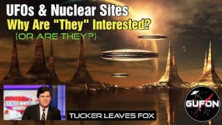 Watch Tucker Carlson Leaves Fox Over UFOs? - Are You Praising The Trash In UFOlogy?