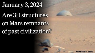 Watch January 3, 2024 -  Are 3D structures on Mars remnants of past civilization?