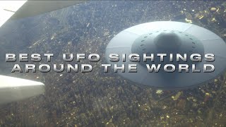 Watch Some Of The Best UFO Sightings