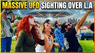 Watch MASSIVE UFO OVER LA! What They Saw Changed Their Lives Forever!