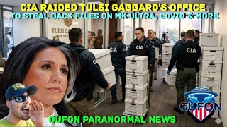 Watch CIA Raids Tulsi Gabbard's Office To Take Back Files On MK Ultra, JFK, Covid & More