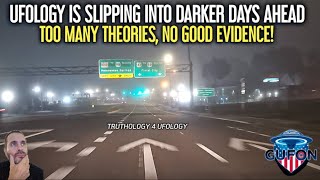 Watch Darker Days Ahead For UFOlogy, Expect More Lies & Broken Promises