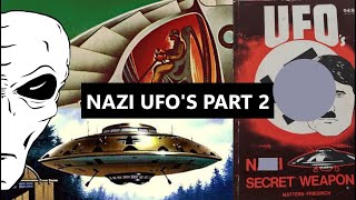 Watch Nazi UFO'S Part 2