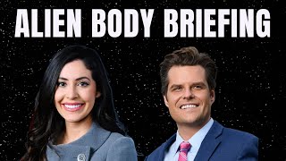 Watch Alien Bodies Video Shown to Reps. Luna & Gaetz?