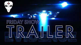 Watch TRAILER - The UFO Evidence We All Want? - 19th May 2023