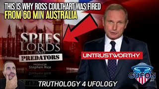 Watch NO WAY IN HELL Can We Trust Ross Coulthart, His Firing From 60 Minutes Australia Proves It!