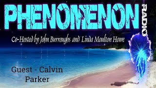 Watch Linda Moulton Howe - Guest Calvin Parker