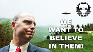 Watch We Want To Believe in Aliens.