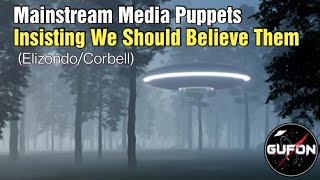 Watch Mainstream UFOlogy Puppets Insist They Know More Than We Do?